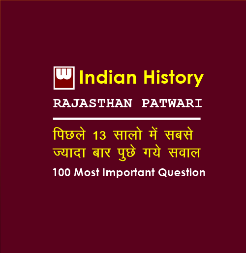 100 Most Important Indian History Questions For Rajasthan Patwari